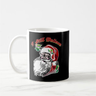 Caneca De Café Eu ainda acredito em Papais noeis! Clássico, Natal