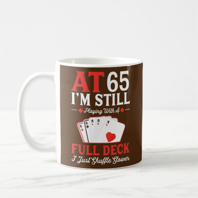 Caneca De Café Eu ainda estou tocando um cartão de Cheio 65º aniv (Esquerda)