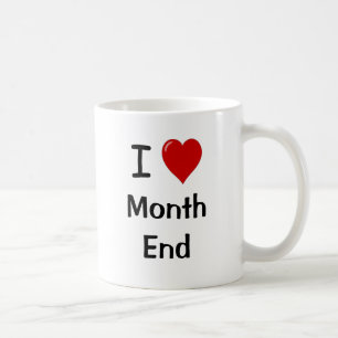 Caneca De Café Eu amo a extremidade de mês - citações engraça
