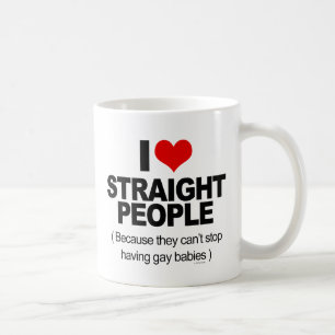 Caneca De Café Eu amo as pessoas héteros porque elas não consegue