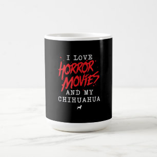 Caneca De Café Eu Amo Filmes De Horror E Meu Dono De Cachorro Chi