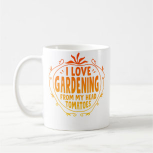 Caneca De Café Eu Amo Jardinagem Da Minha Cabeça Tomates Jardinag