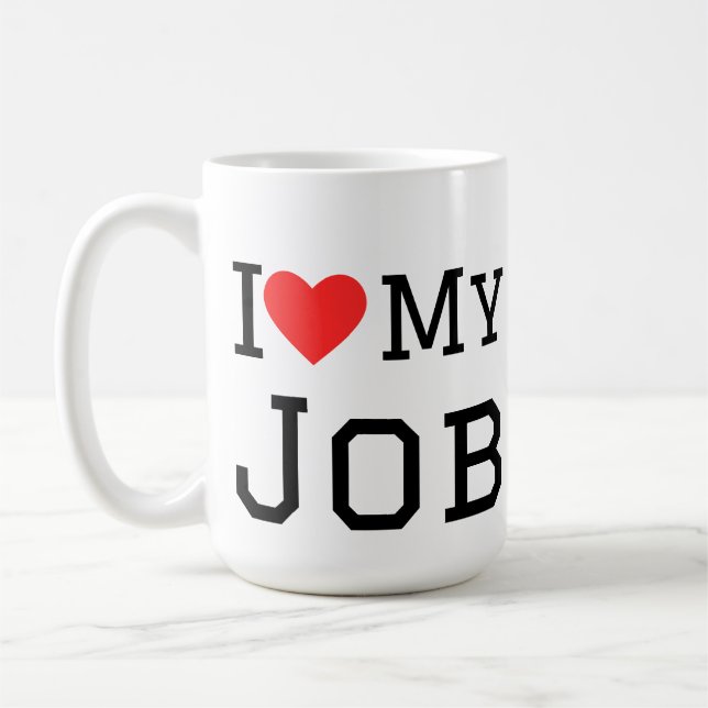 Caneca De Café Eu amo meu trabalho (Esquerda)