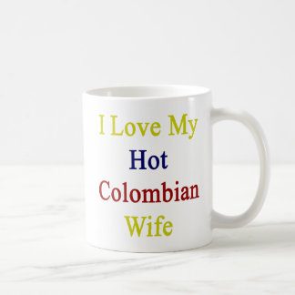 Caneca De Café Eu amo minha esposa colombiana quente