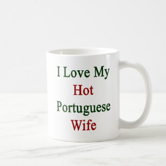 Caneca De Café Eu amo minha esposa portuguesa quente