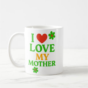 Caneca De Café Eu Amo Minha Mãe