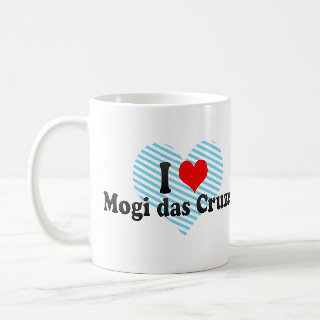 Caneca De Café Eu amo Mogi DAS Cruzes, Brasil (Esquerda)