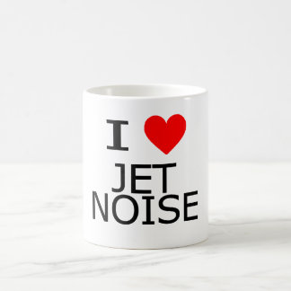 Caneca De Café Eu amo o ruído do jato
