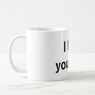 Caneca De Café Eu amo o seu eu