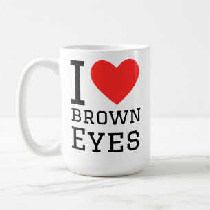 Caneca De Café Eu amo olhos castanhos