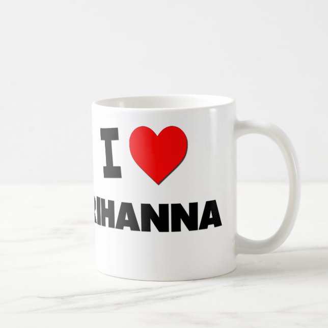 Caneca De Café Eu amo Rihanna (Direita)