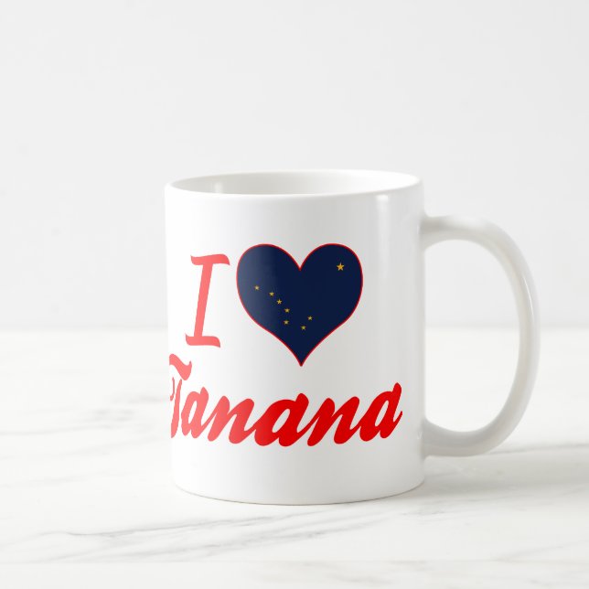 Caneca De Café Eu amo Tanana, Alaska (Direita)