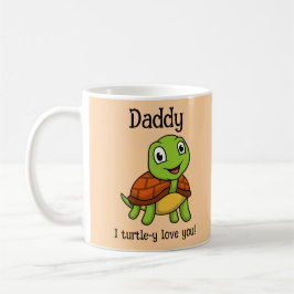Caneca De Café Eu Amo Totalmente Você Papai! Tartaruga Fofa do Di