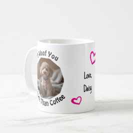Caneca De Café Eu amo você mais que café Dog Mãe Amor Foto