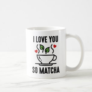 Caneca De Café Eu Amo Você Tanto Matcha