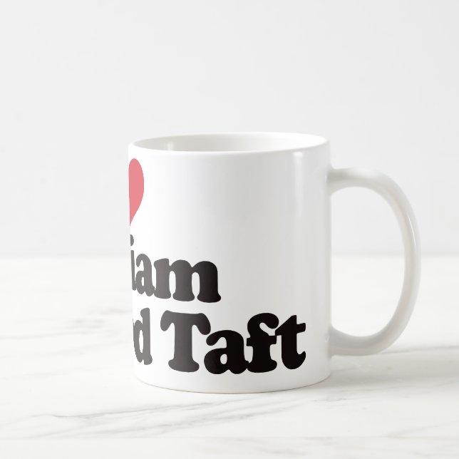 Caneca De Café Eu amo William Howard Taft (Direita)