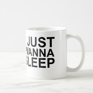 Caneca De Café eu apenas quero dormir