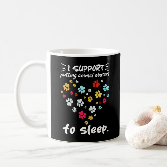 Caneca De Café Eu Apoio A Colocação De Abusos Animais Para Dormir (Com Donut)