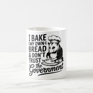 Caneca De Café "Eu Assar meu próprio Pão e não confio...