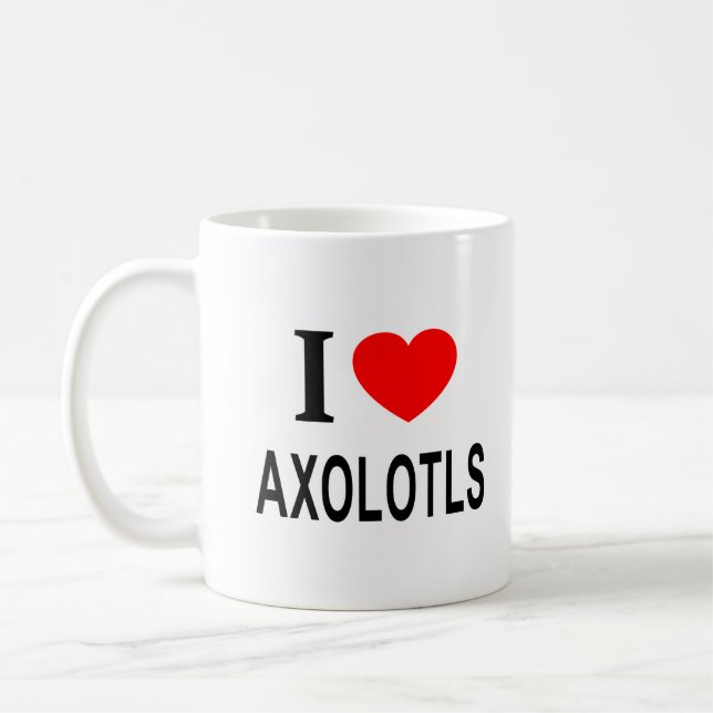 Caneca De Café Eu ❤️ AXOLOTLS Eu AMO AXOLOTLS Eu ADORO AXOLOTLS (Esquerda)