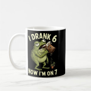 Caneca De Café Eu Bebi 6 Agora Estou No 7 Engraçado 6 7 Sapo