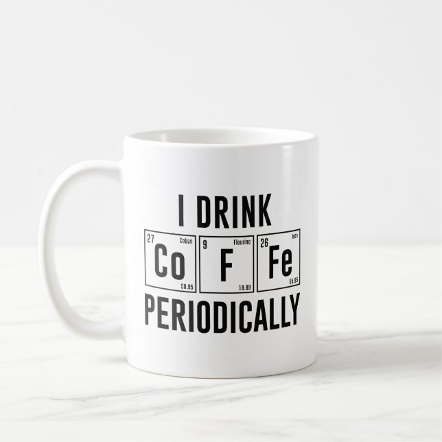 Caneca De Café Eu Bebo Café Periodicamente (Esquerda)