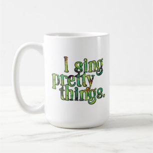Caneca De Café Eu canto coisas bonito: aquarela texto tipográfico