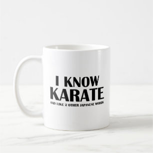 Caneca De Café Eu Conheço Karate. E mais duas palavras japonesas.