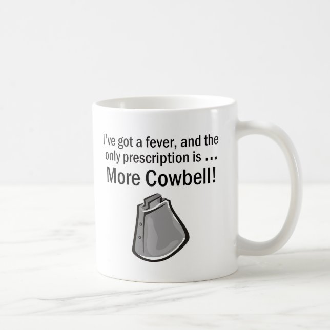 Caneca De Café Eu consegui ter mais Cowbell (Direita)