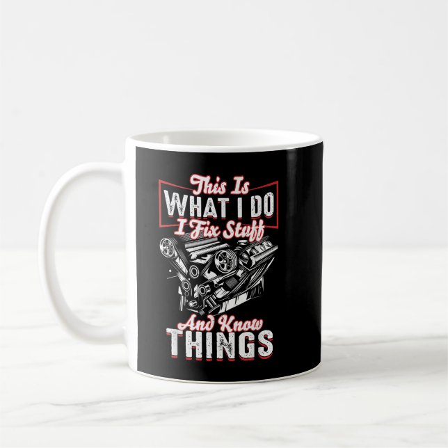 Caneca De Café Eu Conserto Coisas e Eu Sei Coisas Mecânico Diesel (Esquerda)