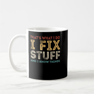 Caneca De Café Eu conserto coisas e sei coisas engraçadas, citaçã
