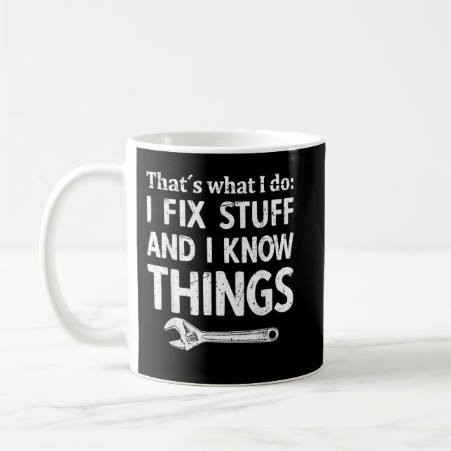 Caneca De Café Eu conserto coisas e sei coisas técnico mecânico (Esquerda)