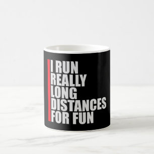 Caneca De Café Eu Corro Distâncias Muito Longas Por Diversão Mara