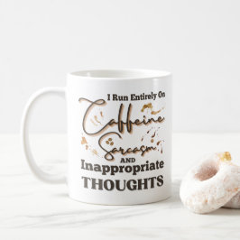 Caneca De Café Eu Corro Inteiramente No Cafeine Engraçado Lover