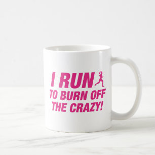Caneca De Café Eu Corro Para Queimar O Louco