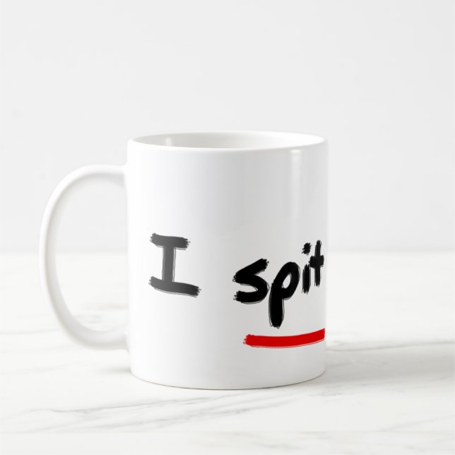 Caneca De Café Eu cuspo nisto (Esquerda)