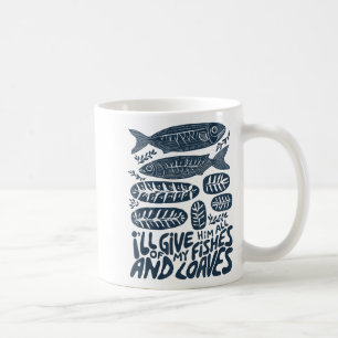 Caneca De Café Eu darei a ele todos os meus peixes e pães Cristã
