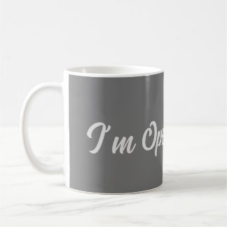 Caneca De Café Eu deixei o corante de cabelo, e agora sou abertam