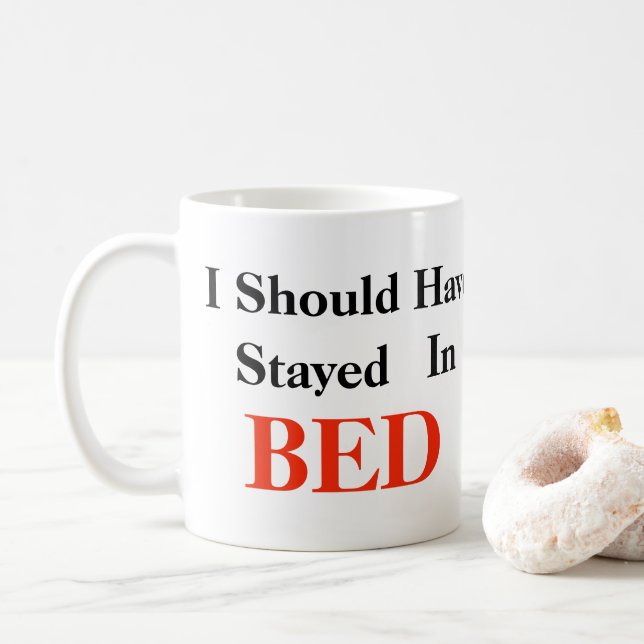 Caneca De Café Eu Deveria Ter Ficado Na CAMA (Com Donut)