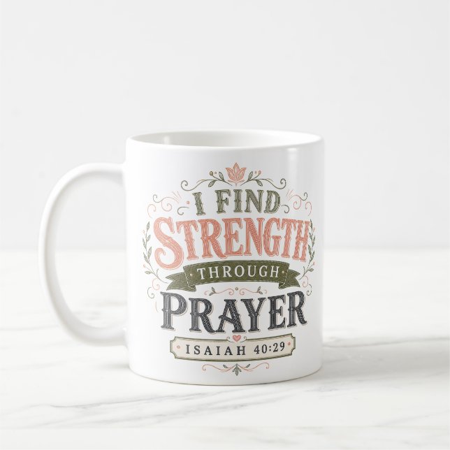 Caneca De Café Eu Encontro Força Através da Oração Citação Cristã (Esquerda)
