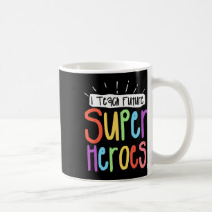 Caneca De Café Eu Ensino Futuros Super-Heróis Professor Ensino Pe