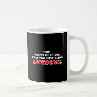 Caneca De Café Eu era ser demasiado ocupado impressionante