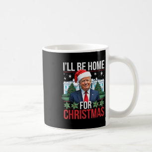 Caneca De Café Eu Estarei Em Casa No Natal Engraçado Trump
