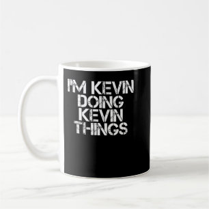 Caneca De Café EU ESTOU FAZENDO COISAS KEVIN... TÊM Um Natal Engr