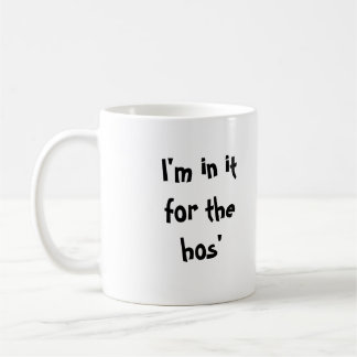 Caneca De Café Eu estou nele para os hos