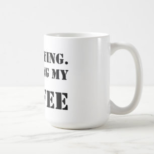 Caneca De Café Eu estou permanecendo.  Terminando meu café