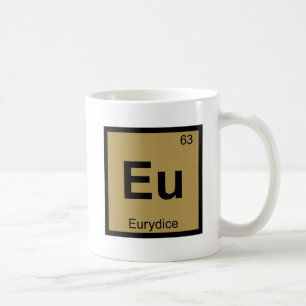 Caneca De Café Eu - Eurydice Química grega Mesa periódica
