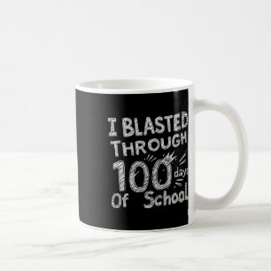 Caneca De Café Eu Explodi Por 100 Dias De Escola 100º Dia De Chá
