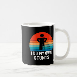 Caneca De Café Eu Faço Meus Próprios Estunts - Presente de Recupe
