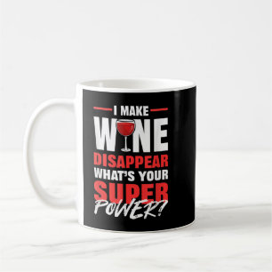 Caneca De Café Eu Faço O Vinho Desaparecer O Que É Seu Superpoder